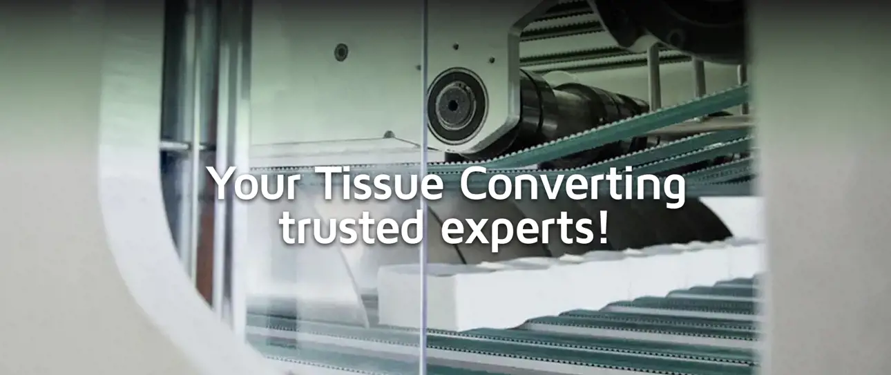 Contact your Tissue Converting trusted experts